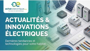 Actualités & innovations électriques