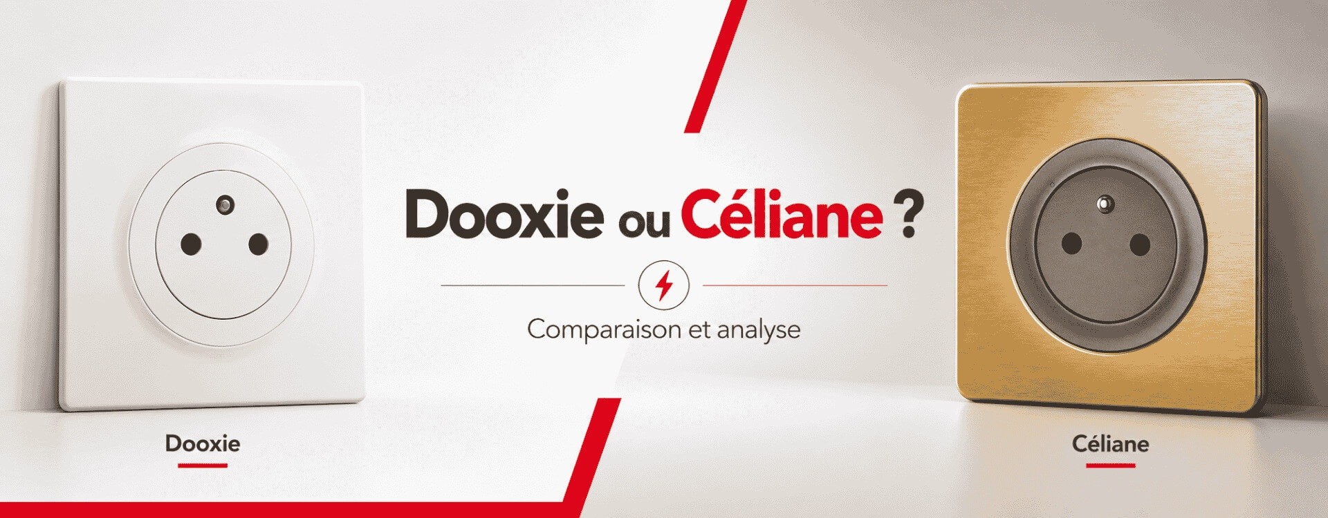 Dooxie ou Céliane ? Comparaison et analyse de deux gammes phares de Legrand