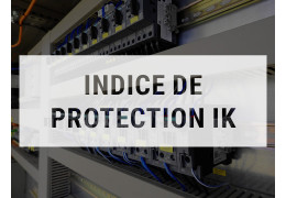 Qu’est ce que l’indice de protection IK ?